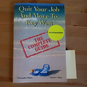 Quit Your Job And Move To Key West - Autographed Book
